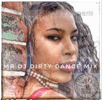 mr dirty dance mix